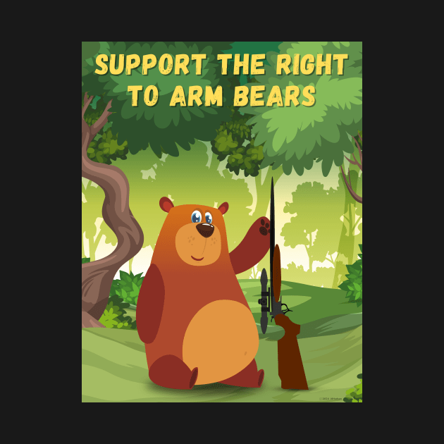 Support the Right to Arm Bears by JAHudson