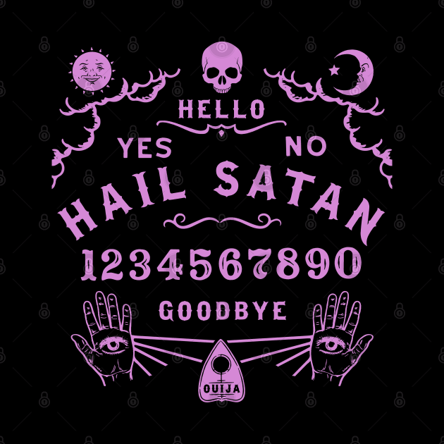 Hail Satan Ouija Board by Tshirt Samurai