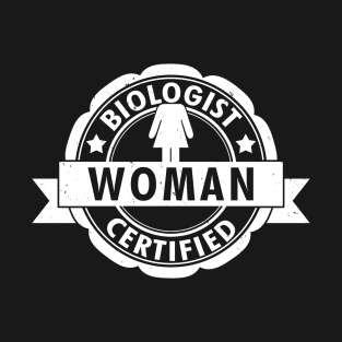 Biologist Certified Woman A T-Shirt