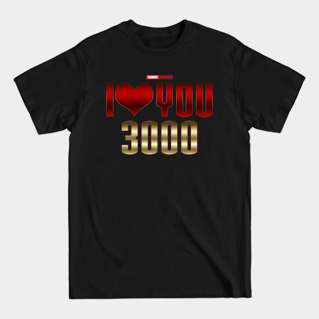 Discover I Love You 3000 v1 - I Love You 3000 - T-Shirt