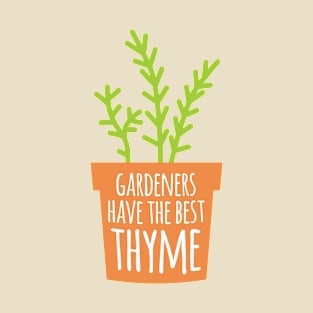 The Best Thyme T-Shirt