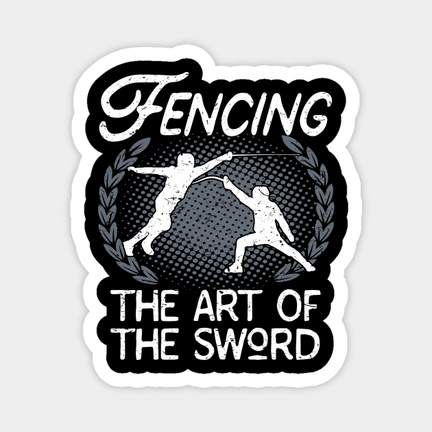 Fencing The Art Of The Sword Fencer Magnet by Foxxy Merch