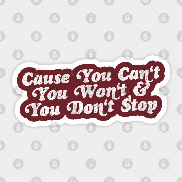 poster quote Because you can/'t you won/'t and you don/'t stop Beastie Boys