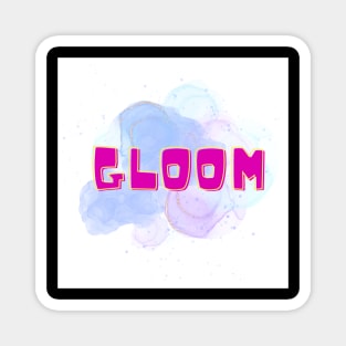 Gloom Magnet