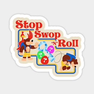 Stop Swop 'n' Roll Magnet