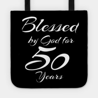 Blessed by God for 50 Years 50th Birthday Gift Tote