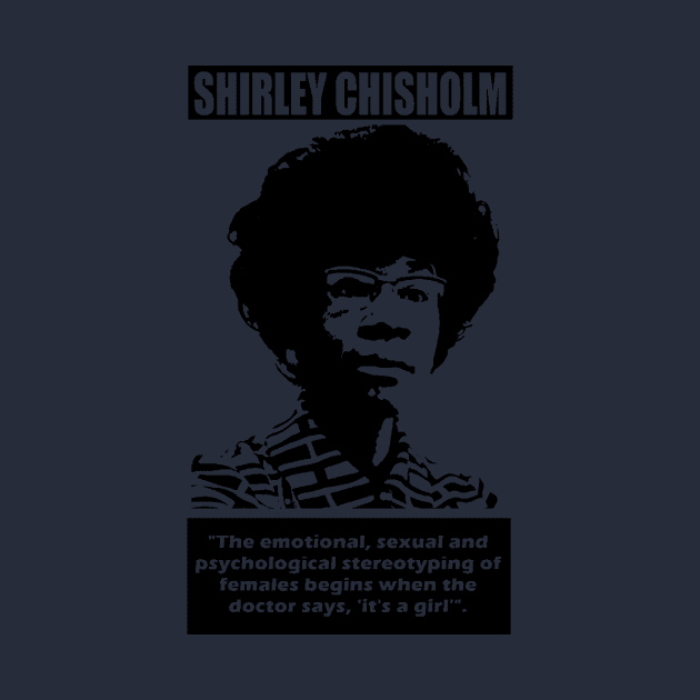 SHIRLEY CHISHOLM-7 by truthtopower