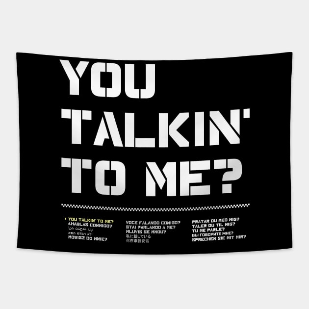 You Talking To Me? from the 1973 film Taxi Driver Tapestry by DaveLeonardo