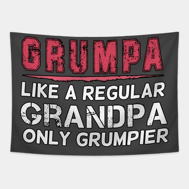 Grumpa Like a Regular Grandpa Only Grumpier, Unisex Funny Mens Best Papa Dad , Vintage Grandpa Tapestry by Yassine BL