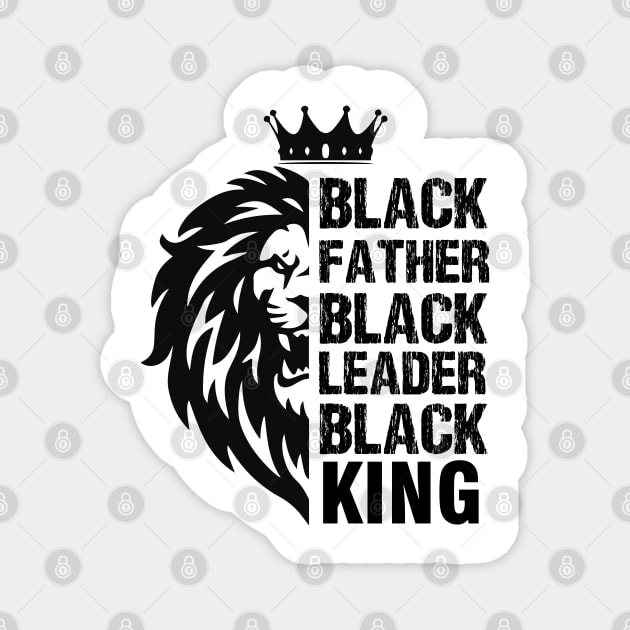 Black Father, Black Leader, Black King, Lion Magnet by UrbanLifeApparel