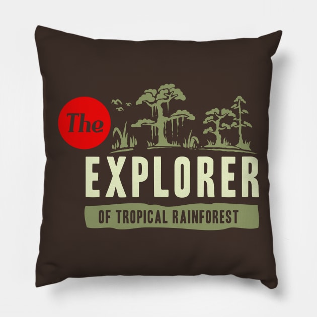 The Rainforest Explorer Pillow by RadCoolguy