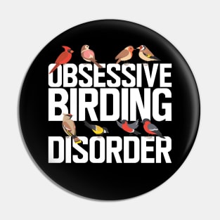 Ornithology - Obsessive birding disorder w Pin