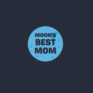 Moon's Best Mom T-Shirt