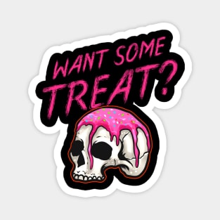 Want Some Treat Skull With Topping And Sprinkles Halloween Magnet