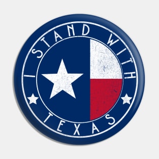 I Stand With Texas Pin