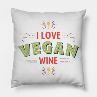 I Love Vegan Wine Pillow