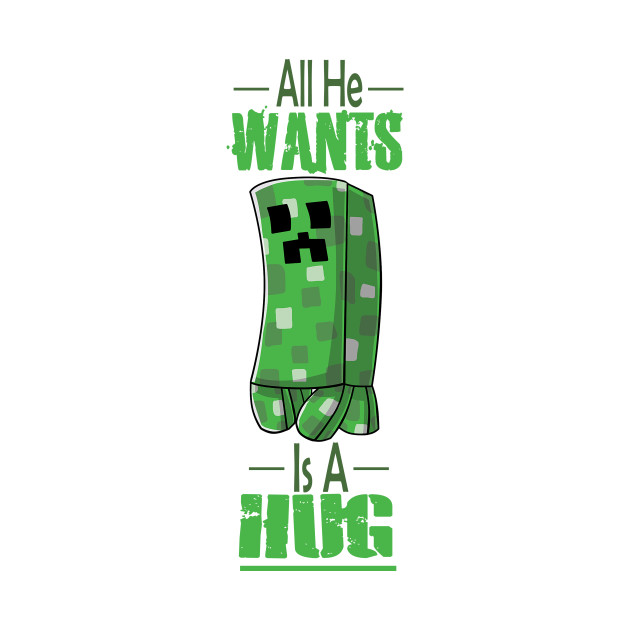 Creeper Hugs - Minecraft - Phone Case