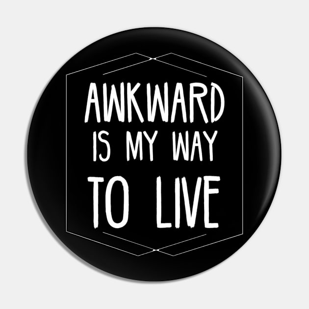 Awkward funny quote Pin by VISUALIZED INSPIRATION