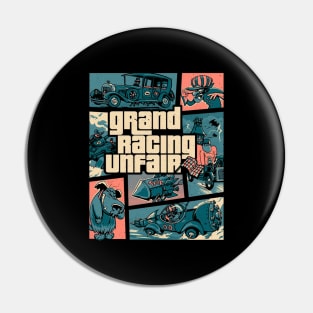 Grand Racing Unfair Pin