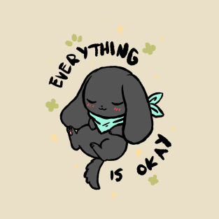 Everything Is Okay (Licorice) T-Shirt