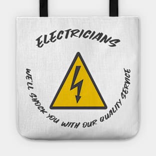 Electricians: We'll Shock You with Our Quality Service Tote