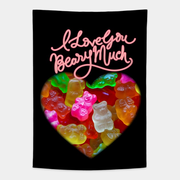 You Are Beary Special Gummy Bears Self Love Self Care Tapestry by SilverLake
