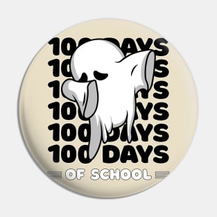 100 Days of school typography featuring a Cute Dabbing ghost #3 Pin