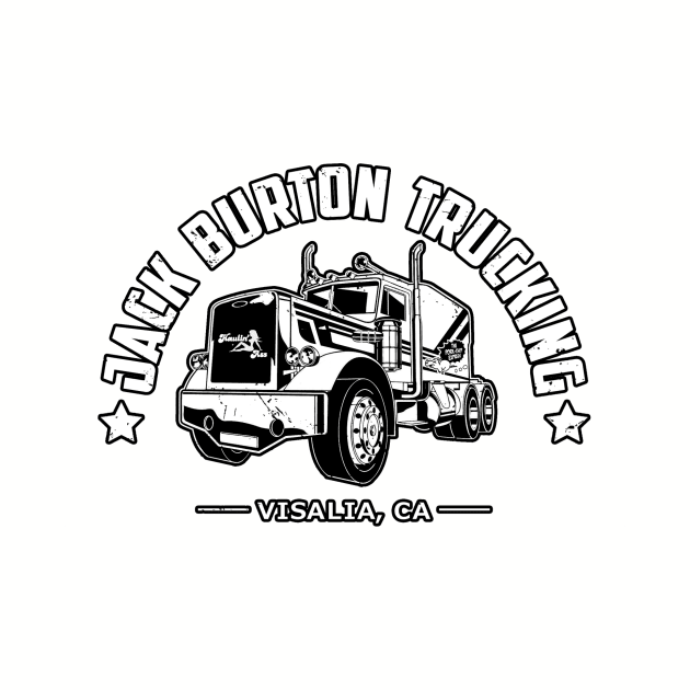 Jack Burton Trucking (Alt Print) by Miskatonic Designs