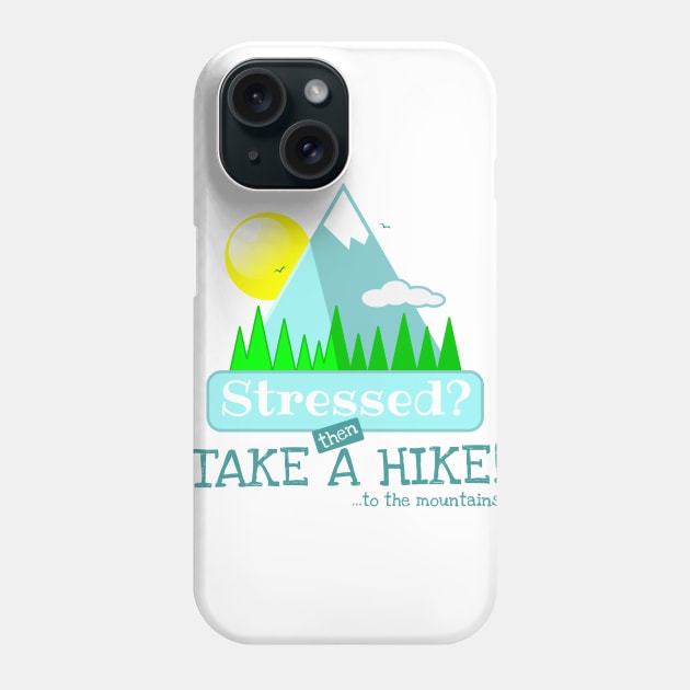 Take a Hike Phone Case by sketchtodigital