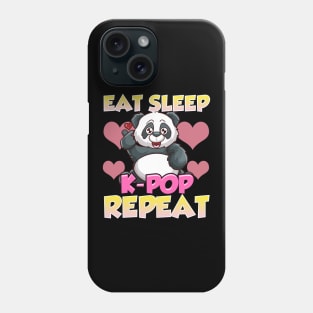 Cute Eat Sleep K-Pop Repeat Kawaii Panda KPop Phone Case