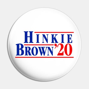 Hinkie/Brown 2020 Pin