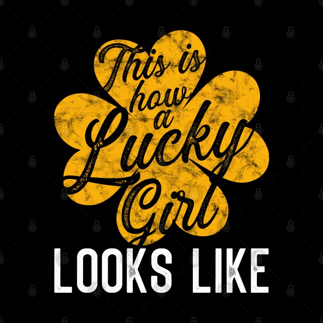 This is how a lucky girl Looks Like by BadDesignCo