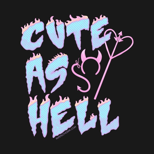 Cute as Hell by Paper Loves Ink