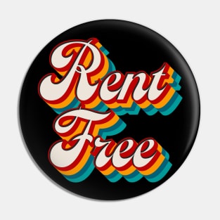 Rent Free Pin