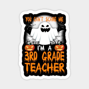 I'm a 3rd Grade Teacher Halloween Magnet