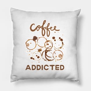 coffee addicted Pillow