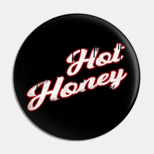 Hot honey Pin