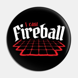 I Cast Fireball Pin