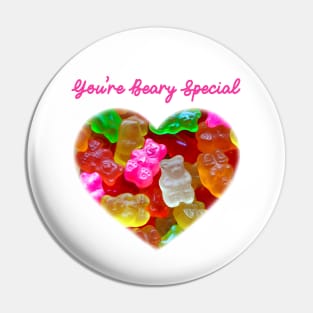 You Are Beary Special Gummy Bears Self Love Self Care Pin