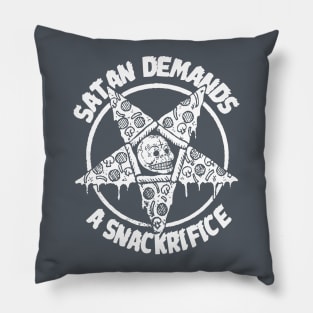 Satan Demands A Snackrifice! Pillow