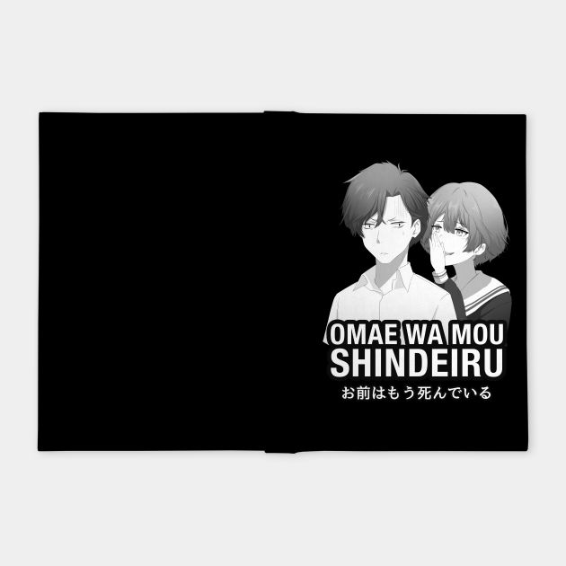 Omae Wa Mou Shindeiru Traduction Français Omae Wa Mou Shindeiru - Anime - Anime - Carnets | TeePublic FR