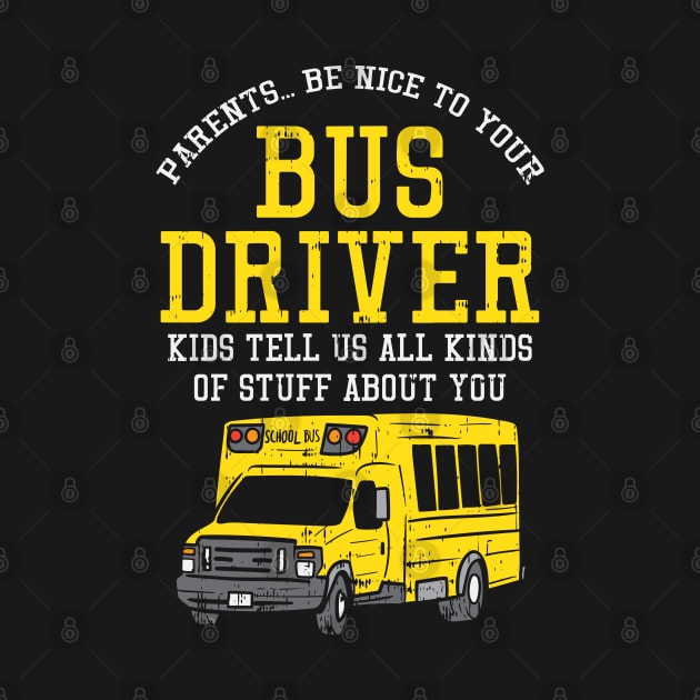 Parents Be Nice To Your Bus Driver Kids Tell Us All Kinds Of Stuff About You by maxdax