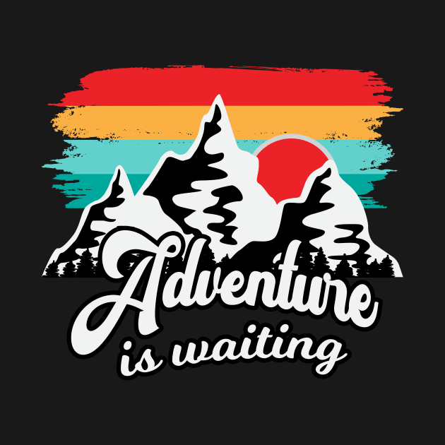 Adventure Mountains Outdoor Camper Gift by Foxxy Merch