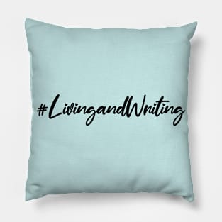 living and writing Pillow