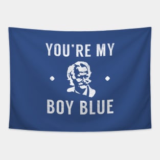 You're My Boy Blue Tapestry