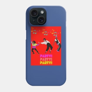 Let's get this party started Phone Case