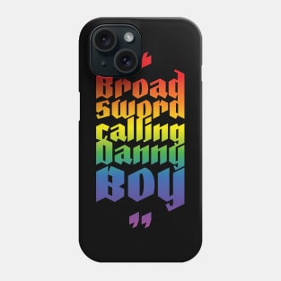 Where Eagles Dare Quote (rainbow effect) Phone Case