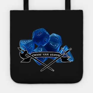 choose your weapons Tote