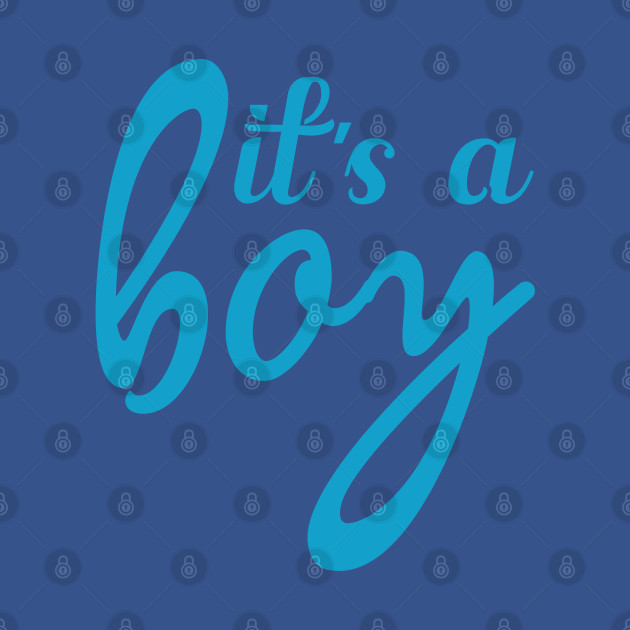 Disover It's a boy gender reveal - Its A Boy - T-Shirt