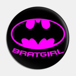 Bratgirl Pin